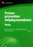 Prawo prywatne międzynarodowe Testy - Outlet - Marek Świerczyński