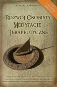 Rozwój osobisty Medytacje terapeutyczne - Ryszard Krupiński