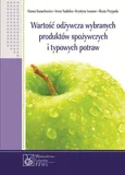 Wartość odżywcza wybranych produktów spożywczych i typowych potraw - Krystyna Iwanow