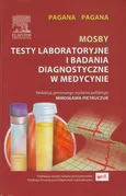 Mosby Testy laboratoryjne i badania diagnostyczne w medycynie - Pagana Timothy J.