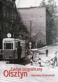 Zakład biograficzny Olsztyn - Kazimierz Brakoniecki