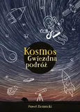 Kosmos Gwiezdna podróż - Outlet - Paweł Ziemnicki