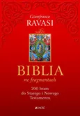 Biblia we fragmentach - Gianfranco Ravasi