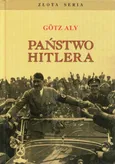 Państwo Hitlera - Gotz Aly