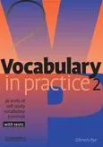 Vocabulary in Practice 2 Elementary - Glennis Pye