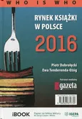 Rynek książki w Polsce 2016 Who is who - Piotr Dobrołęcki