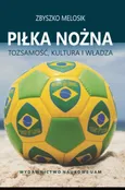 Piłka nożna - Zbyszko Melosik