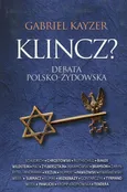 Klincz Debata polsko-żydowska - Gabriel Kayzer
