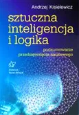 Sztuczna inteligencja i logika Podsumowanie przedsięwzięcia naukowego - Andrzej Kisielewicz
