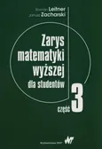 Zarys matematyki wyższej dla studentów Część 3 - Zacharsk Janusz