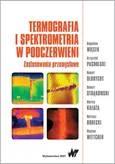Termografia i spektrometria w podczerwieni. Zastosowania przemysłowe - prof. dr hab.  Bogusław Więcek