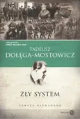 Zły system - Tadeusz Dołęga-Mostowicz