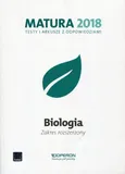 Matura 2018 Biologia Testy i arkusze z odpowiedziami Zakres rozszerzony - Outlet - Kamil Kulpiński