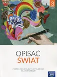 Opisać świat Język polski 3 Podręcznik