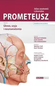 Prometeusz Atlas anatomii człowieka Tom 3 Głowa, szyja i neuroanatomia Nomenklatura łacińska - Michael Schuenke