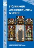 Być świadkiem Zmartwychwstałego w świecie Religia 2 Podręcznik - Pierożek Otylia Olga