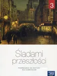 Śladami przeszłości 3 Podręcznik - Anna Łaszkiewicz
