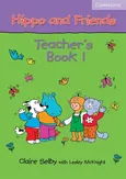 Hippo and Friends 1 Teacher's Book - Lesley Mcknight