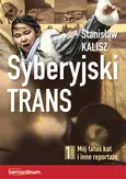 Syberyjski trans - Stanisław Kalisz