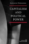 Capitalism and political power - Krzysztof Waśniewski