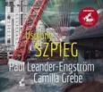 Uśpiony szpieg (Audiobook na CD) - Camilla Grebe