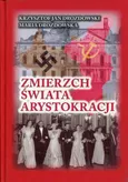 Zmierzch świata arystokracji - Outlet - Maria Drozdowska