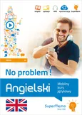 Angielski No problem! Mobilny kurs językowy (poziom średni B1) - Henryk Krzyżanowski