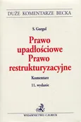 Prawo upadłościowe Prawo restrukturyzacyjne Komentarz - Outlet - Stanisław Gurgul