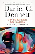 Od bakterii do Bacha - Outlet - Dennett Daniel C.