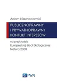 Publicznoprawny i prywatnoprawny konflikt interesów - Outlet - Adam Niewiadomski