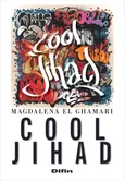 Cool jihad - El Ghamari Magdalena
