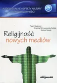 Religijnosć nowych mediów - Outlet - Grażyna Pietruszewska-Kobiela