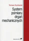 System pomiaru drgań mechanicznych - Kucharski T.