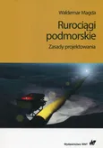 Rurociągi podmorskie - Waldemar Magda