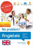 Angielski No problem! Mobilny kurs językowy pakiet poziom podstawowy A1-A2, średni B1, zaawansowa - Henryk Krzyżanowski