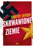 Skrwawione ziemie - Outlet - Timothy Snyder