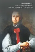 Korespondencja i gazetki rękopiśmienne Jędrzeja Kitowicza z lat 1771-1776 - Outlet