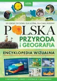 Polska Przyroda i geografia Encyklopedia wizualna - Outlet