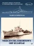 Niszczyciel eskortowy ORP Kujawiak - Outlet - Mariusz Borowiak