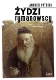 Żydzi rymanowscy - Outlet - Andrzej Potocki