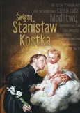 Święty Stanisław Kostka - Dorota Mazur