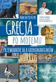 Grecja po mojemu - Marcin Pietrzyk
