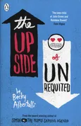 The Upside of Unrequited - Outlet - Becky Albertalli
