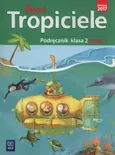 Nowi tropiciele 2 Podręcznik część 1 - Outlet - Aldona Danielewicz-Malinowska