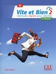 Vite et Bien 2 B1 Podręcznik + klucz + CD - Claire Miquel
