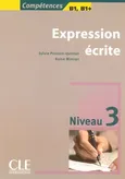 Expression écrite 3 Niveau B1/B1+ Livre - Reine Mimran