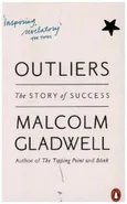 Outliers The Story of Success - Malcolm Gladwell