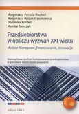 Przedsiębiorstwa w obliczu wyzwań XXI wieku - Małgorzata Brojak-Trzaskowska