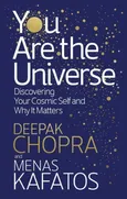 You Are the Universe - Outlet - Deepak Chopra