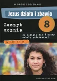 Jezus działa i zbawia 8 Zeszyt ucznia - Outlet - Marek Zbigniew Walulik Anna